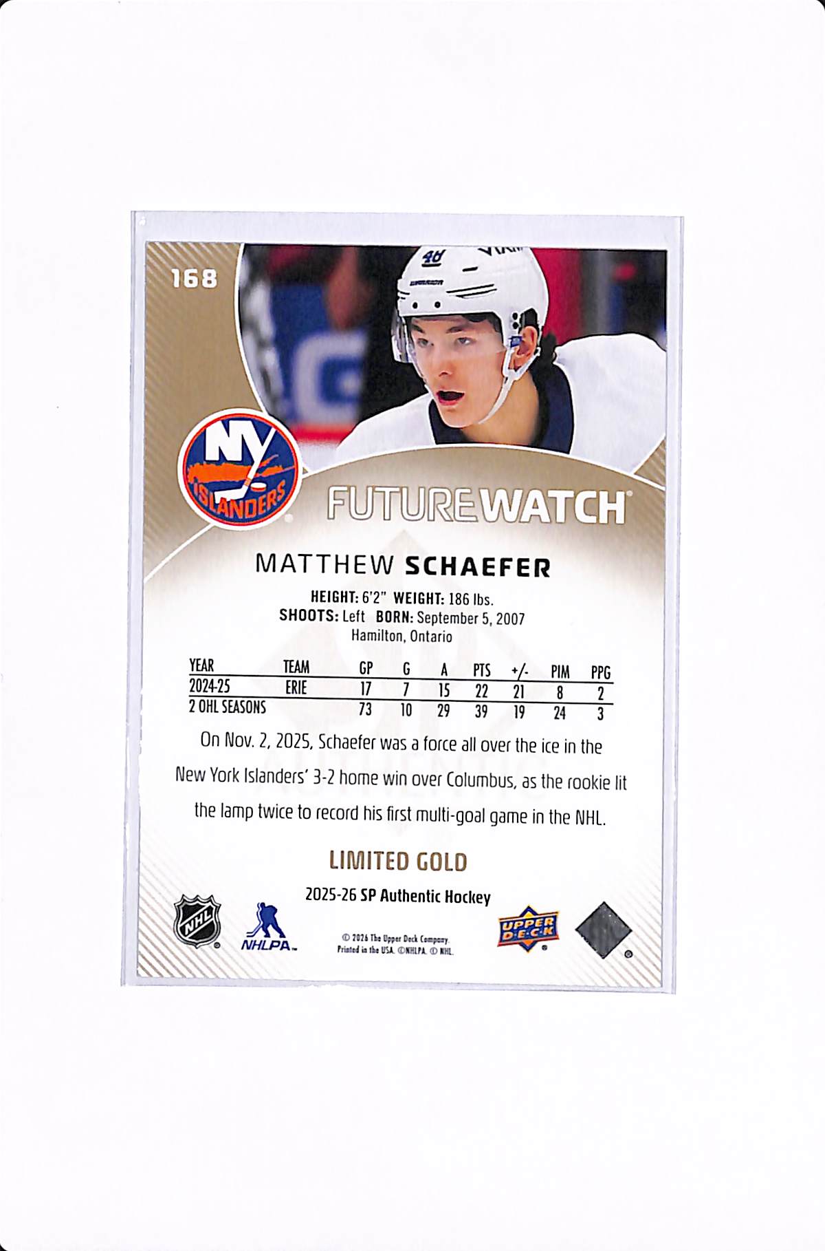 2025-26 UPPER DECK SP AUTHENTIC MATTHEW SCHAEFER FUTURE WATCH LIMITED GOLD /99 #168