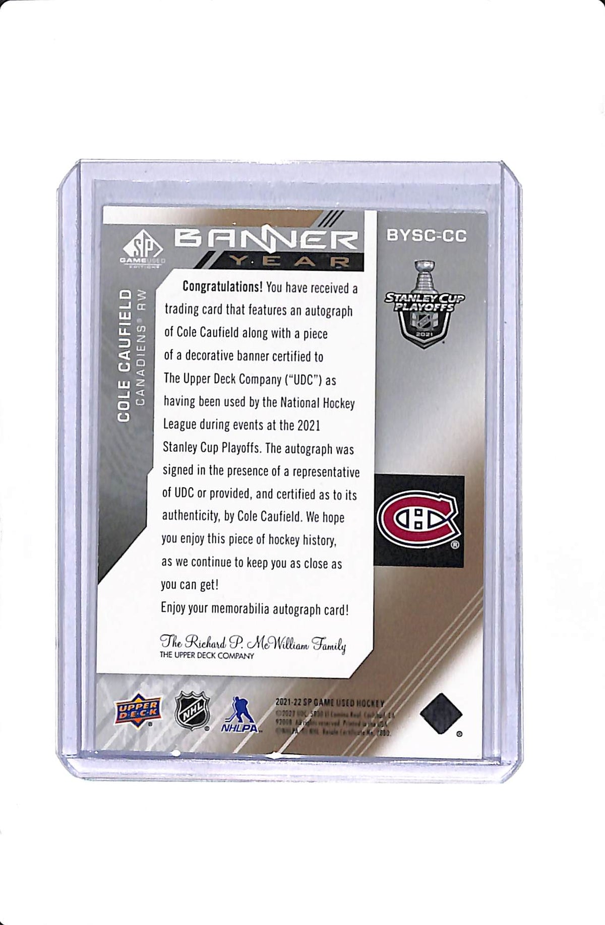 2021-22 UD SP GAME USED STANLEY CUP PLAYOFF BANNER YEAR COLE CAUFIELD ROOKIE AUTO /15