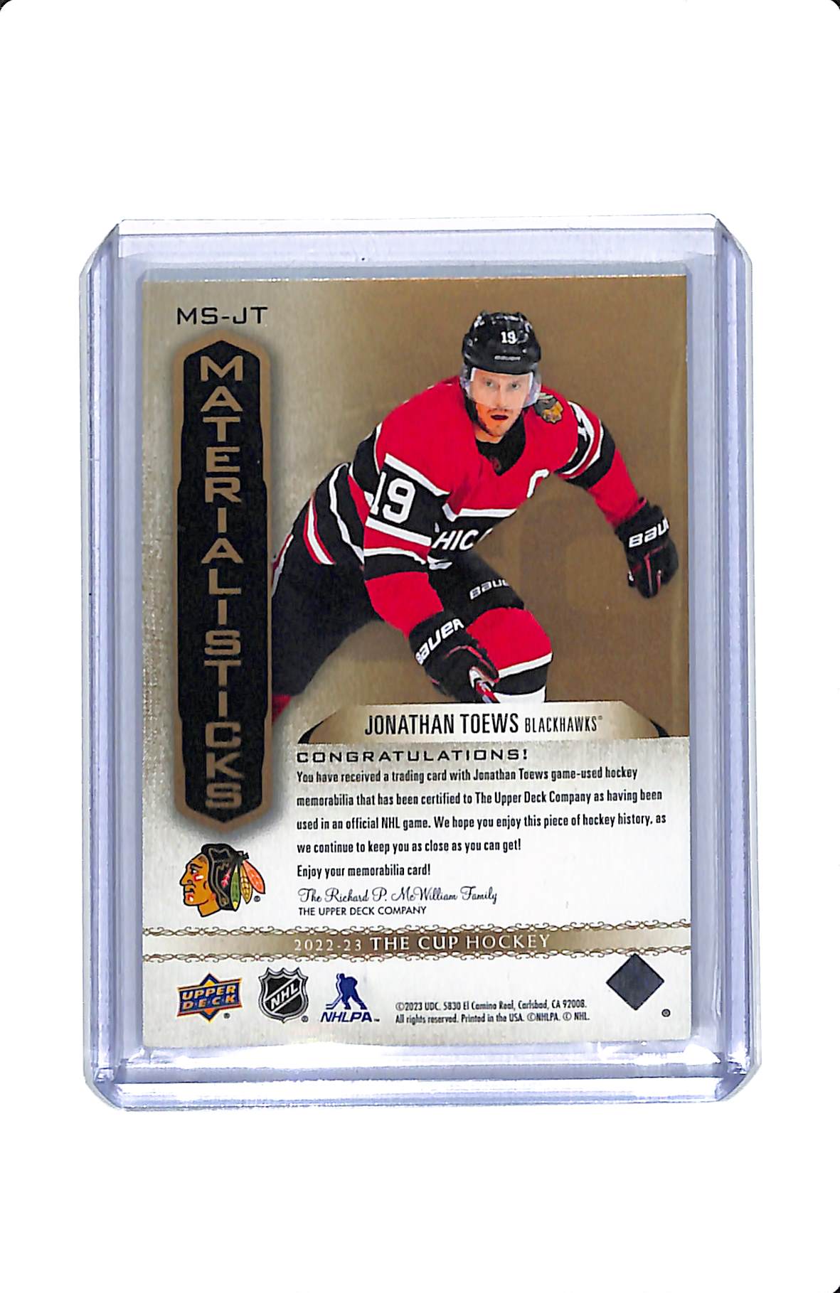 2022-23 THE CUP JONATHAN TOEWS MATERIALISTICKS 06/25