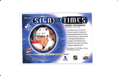 2020-21 UPPER DECK SP AUTHENTIC ANDREI SVECHNIKOV SIGN OF THE TIMES SOTT-AS