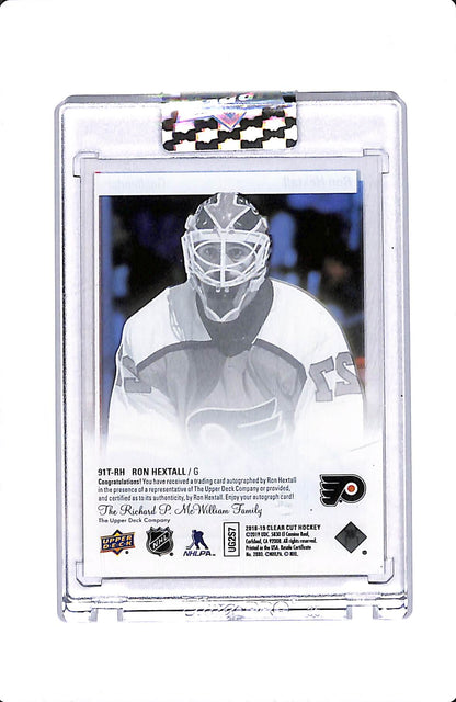 2018-19 UPPER DECK CLEAR CUT RON HEXTALL AUTO #91T-RH