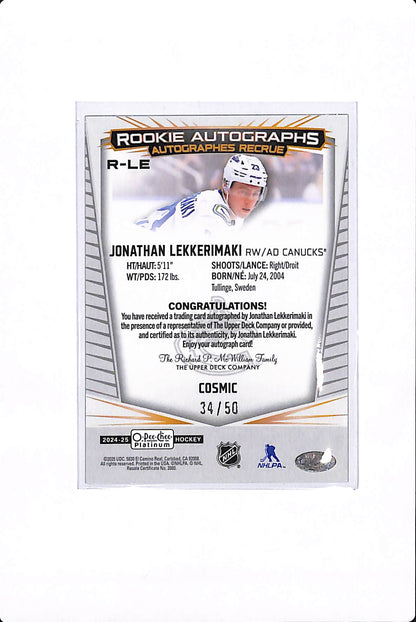 2024-25 UPPER DECK O-PEE-CHEE PLATINUM JONATHAN LEKKERIMAKI ROOKIE AUTO COSMIC /50 #R-LE
