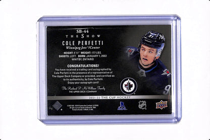 2021-22 UPPER DECK THE CUP COLE PERFETTI THE SHOW SIGNATURES BLACK #SB-44