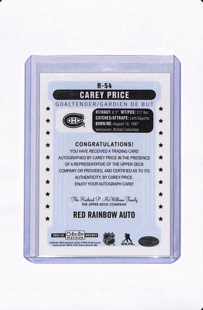 2021-22 O.P.C PLATINUM HOCKEY CAREY PRICE RED RAINBOW AUTO