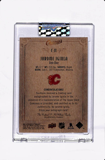 2021-22 CLEAR CUT JAROME IGINLA CHAMP'S AUTOGRAPH