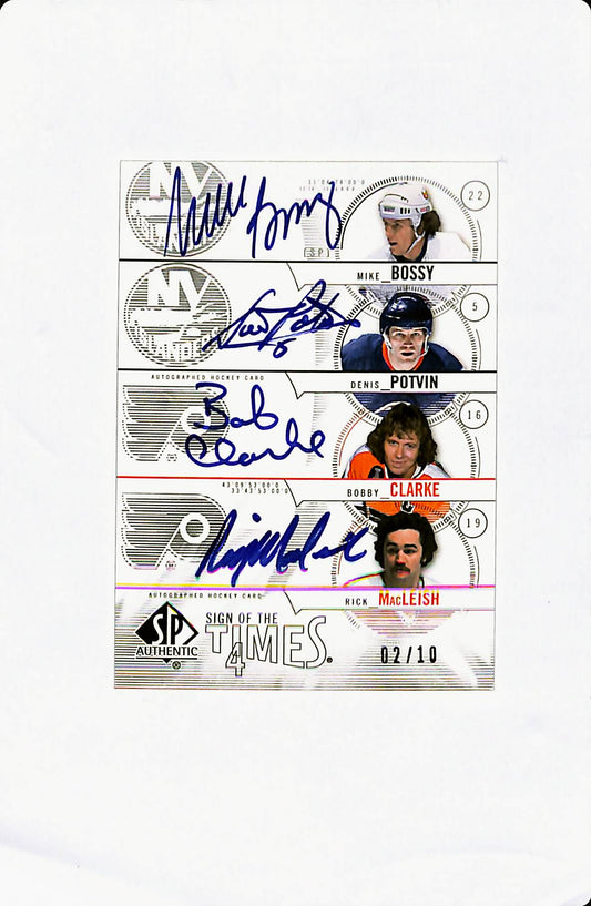 2009-10 SP AUTHENTIC HOCKEY SIGN OF THE TIMES 4 BOSSY/POTVIN/CLARKE/MACLEISH #/10