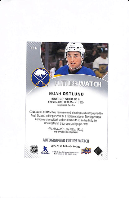 2025-26 UPPER DECK SP AUTHENTIC NOAH OSTLUND FUTURE WATCH AUTO /999 #136