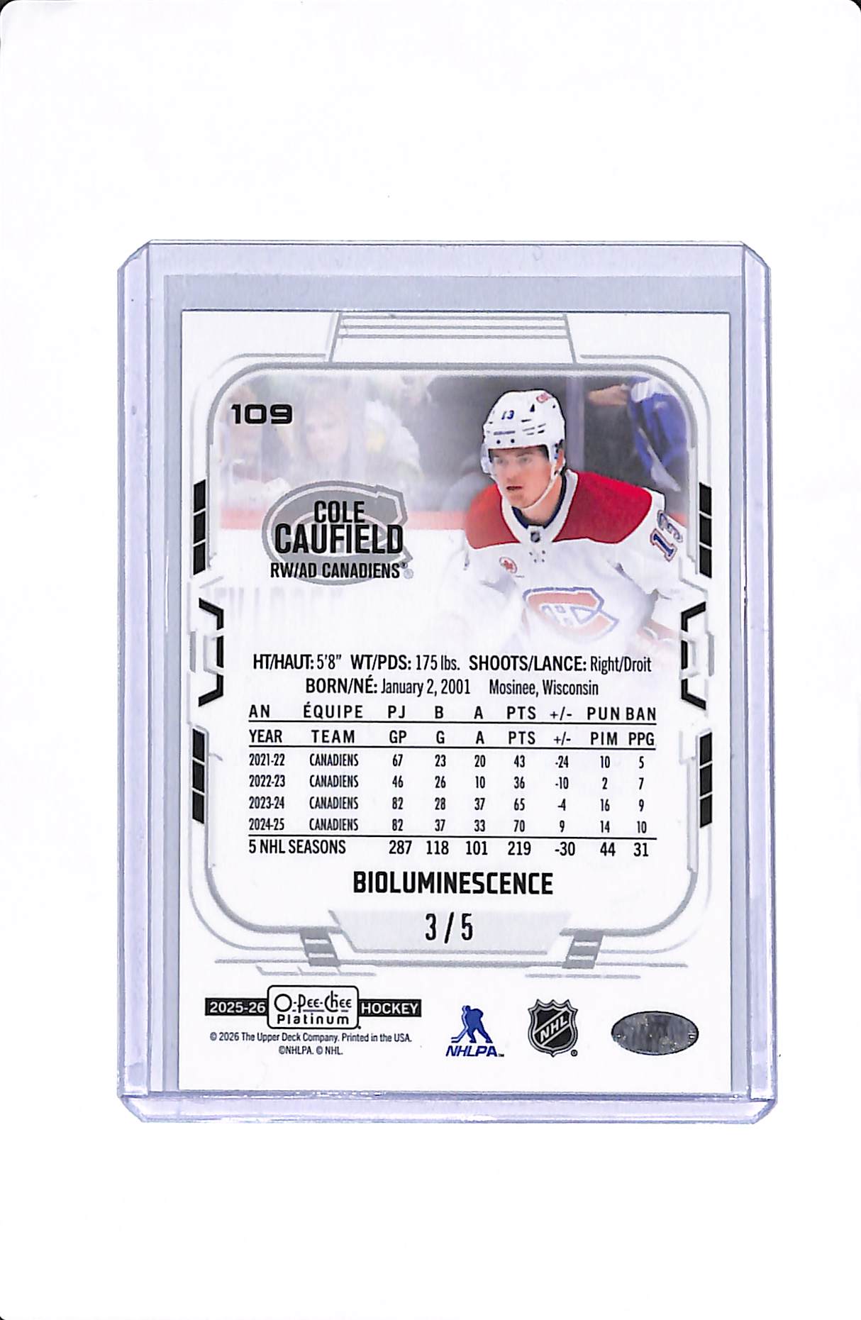 2025-26 UPPER DECK O-PEE-CHEE PLATINUM #109 COLE CAUFIELD BIOLUMINESCENCE /5