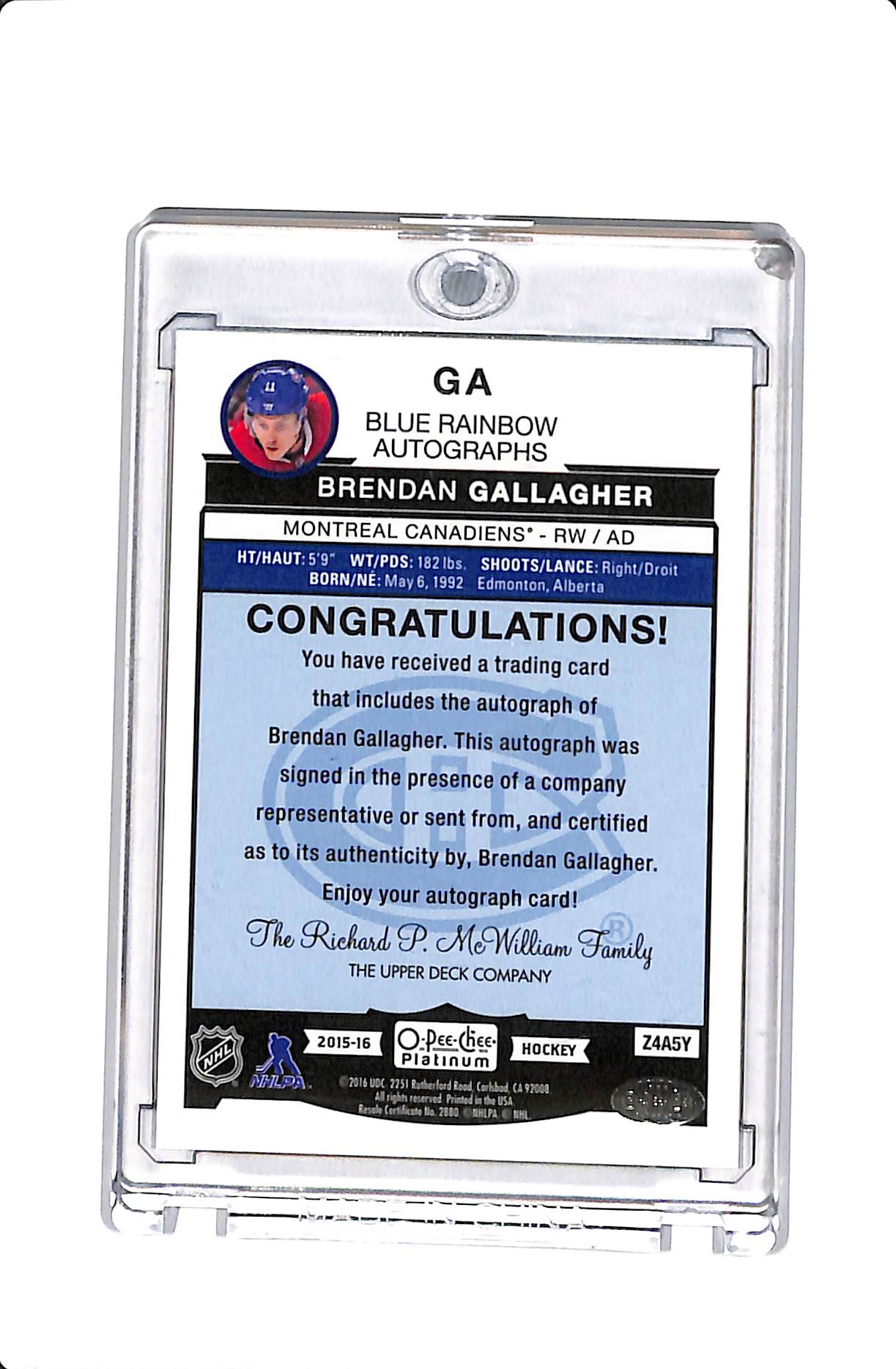 2015-16 UPPER DECK O-PEE-CHEE PLATINUM BRENDAN GALLAGHER BLUE RAINBOW AUTO #GA