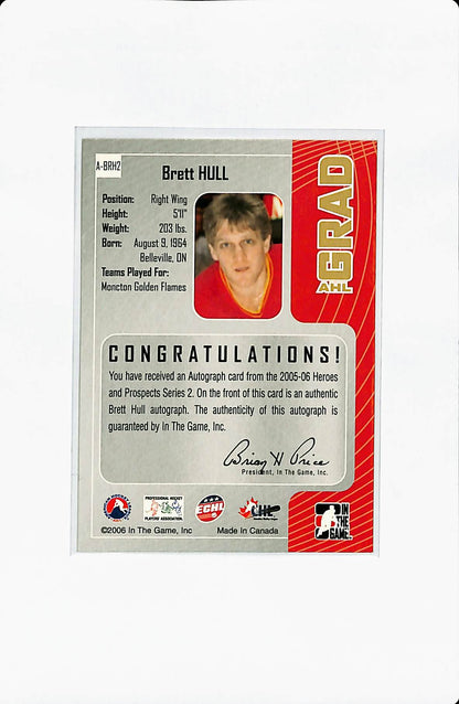2006 IN THE GAME BRETT HULL AHL GRAD AUTOGRAPH