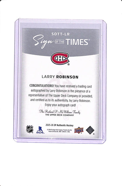 2025-26 UPPER DECK SP AUTHENTIC LARRY ROBINSON SIGN OF THE TIMES AUTO #SOTT-LR