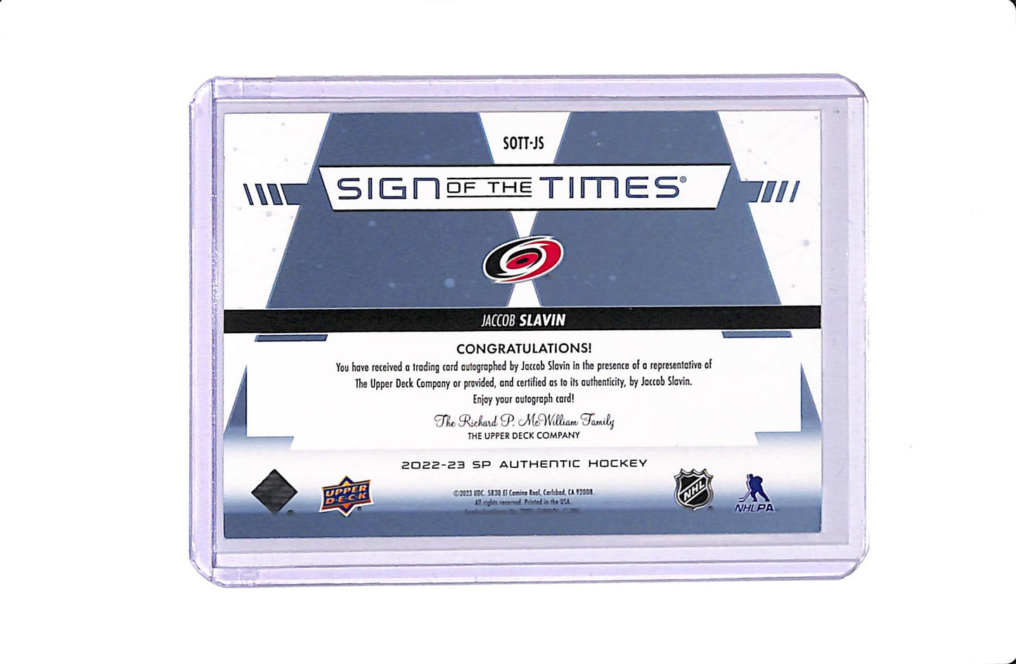 2022-23 UPPER DECK SP AUTHENTIC JACOB SLAVIN SIGN OF THE TIMES INSCRIBED /49 #SOTT-JS