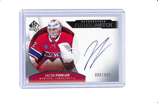 2025-26 UPPER DECK SP AUTHENTIC JACOB FOWLER FUTURE WATCH AUTO /599
