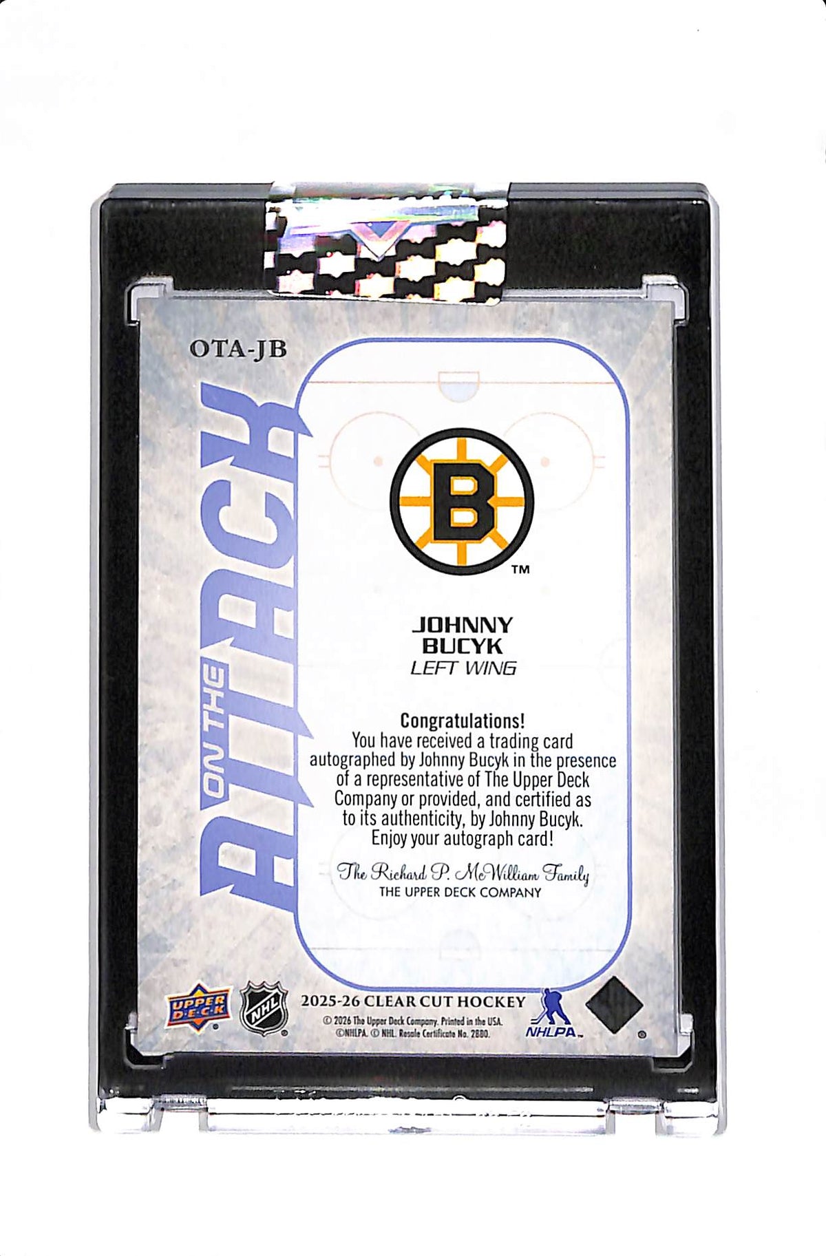 2025-26 UPPER DECK CLEAR CUT JOHNNY BUCYK ON THE ATTACK AUTO #OTA-JB