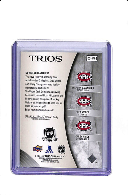 2020-21 UD CUP CAREY PRICE SHEA WEBER BRENDAN GALLAGHER #C3-WPG TRIOS PREMIUM MATERIALS /10