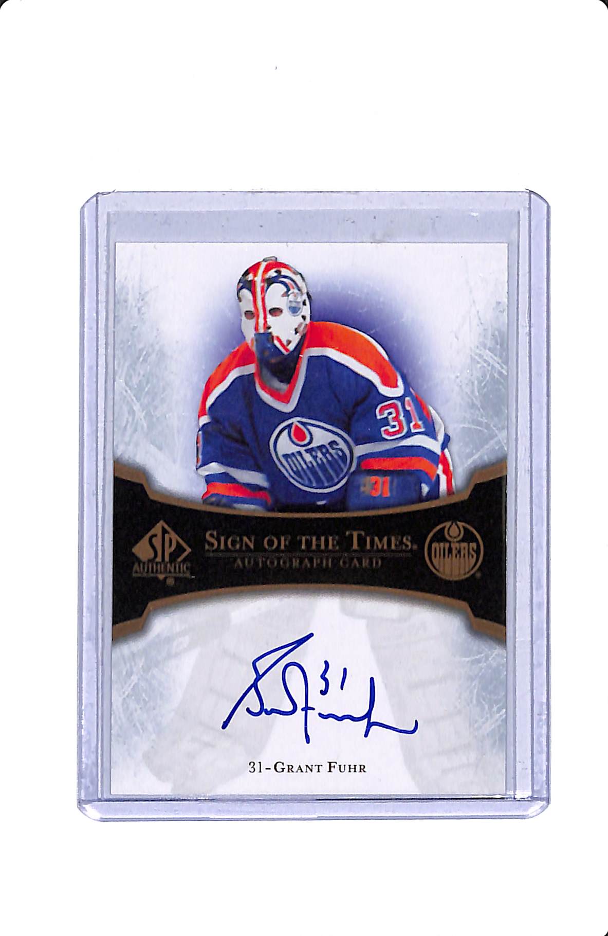 2007-08 UPPER DECK SP AUTHENTIC GRANT FUHR SIGN OF THE TIMES