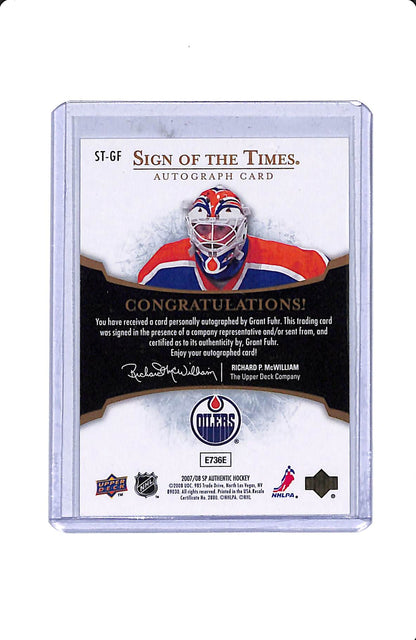 2007-08 UPPER DECK SP AUTHENTIC GRANT FUHR SIGN OF THE TIMES