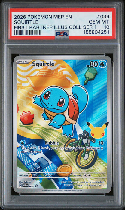 2026 POKEMON MEP BLACK STAR PROMOS #039 SQUIRTLE ILLUS COLL SER 1 PSA 10