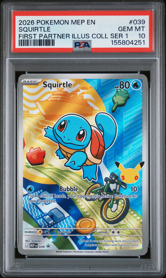 2026 POKEMON MEP BLACK STAR PROMOS #039 SQUIRTLE ILLUS COLL SER 1 PSA 10